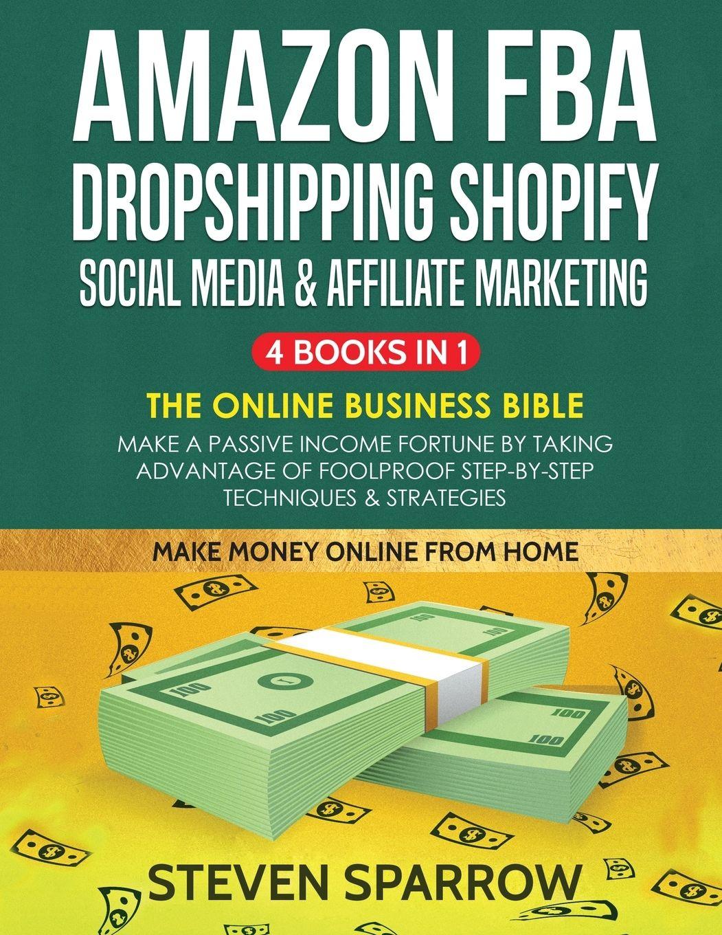 Vorderes Coverbild Amazon FBA, Dropshipping Shopify, Social Media & Affiliate Marketing