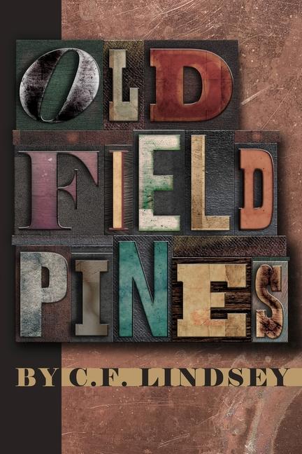 Vorderes Coverbild Old Field Pines