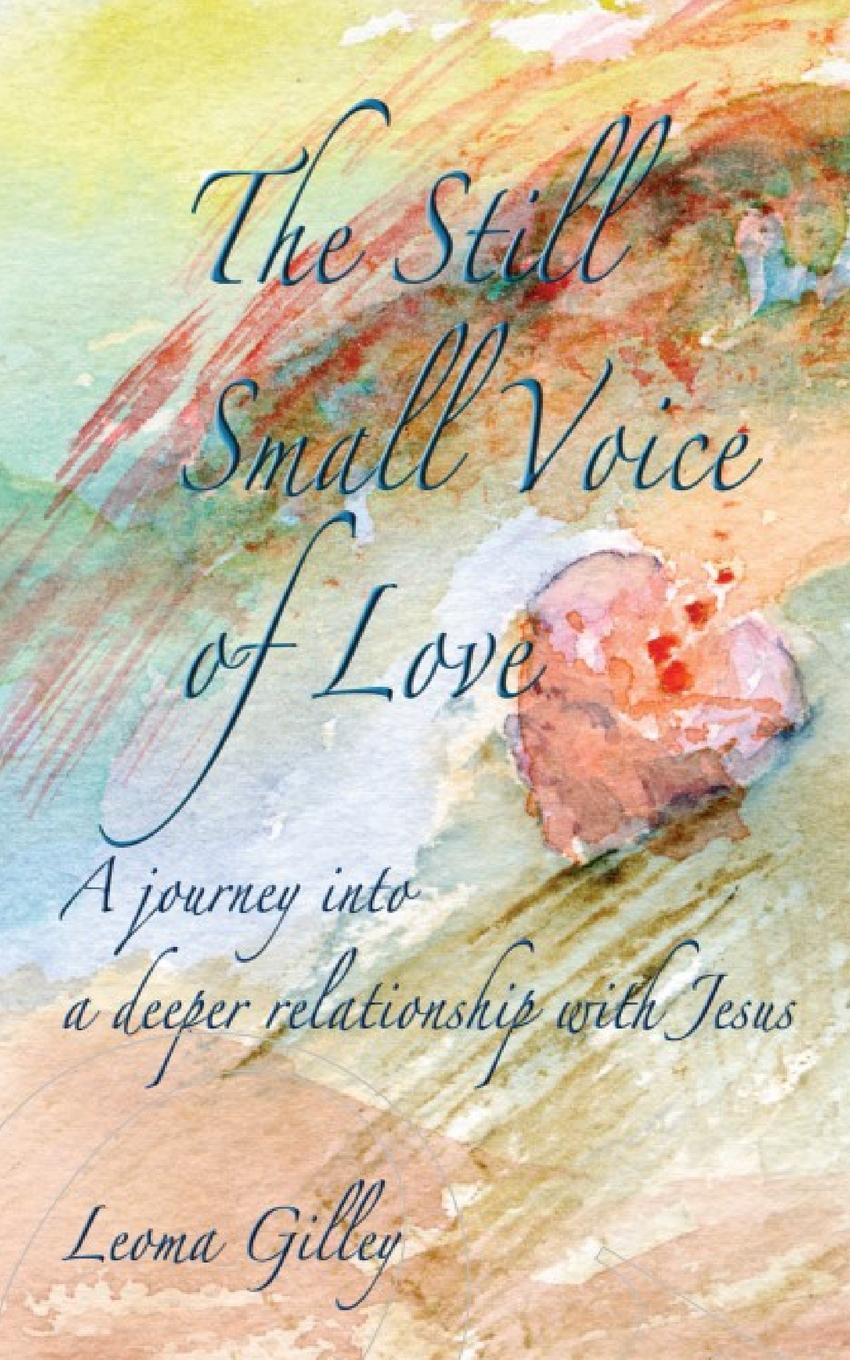 Vorderes Coverbild The Still Small Voice of Love