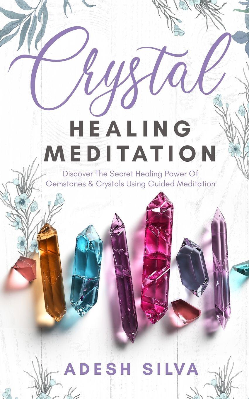 Vorderes Coverbild Crystal Healing Meditation