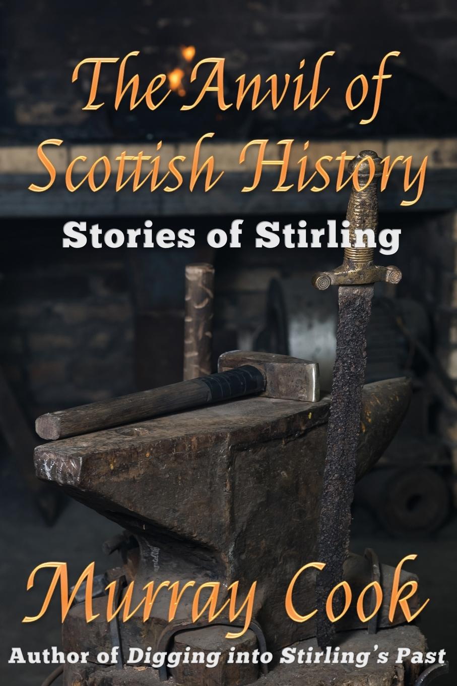 Vorderes Coverbild The Anvil of Scottish History