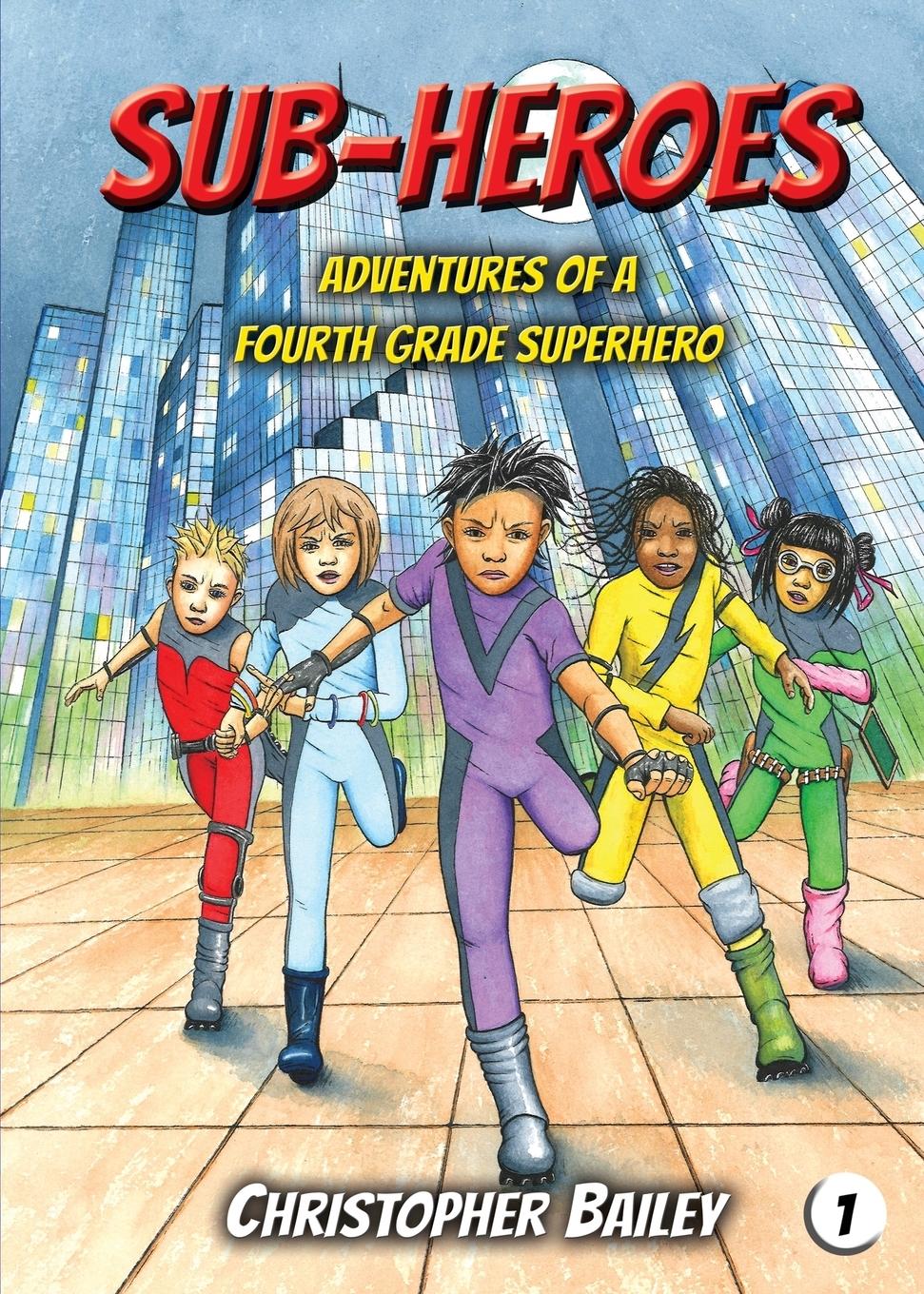 Vorderes Coverbild Adventures of a Fourth Grade Superhero