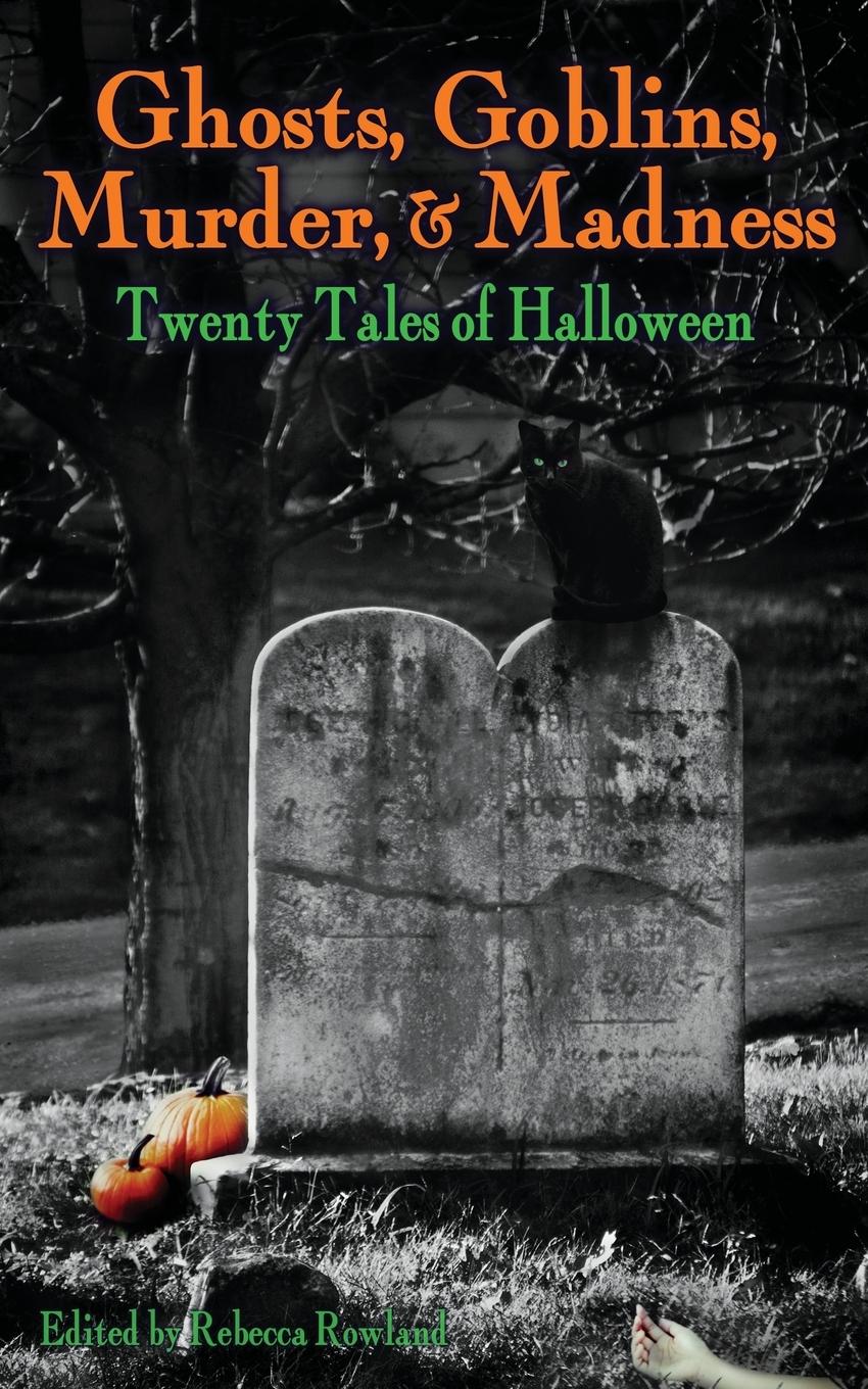 Vorderes Coverbild Ghosts, Goblins, Murder, & Madness