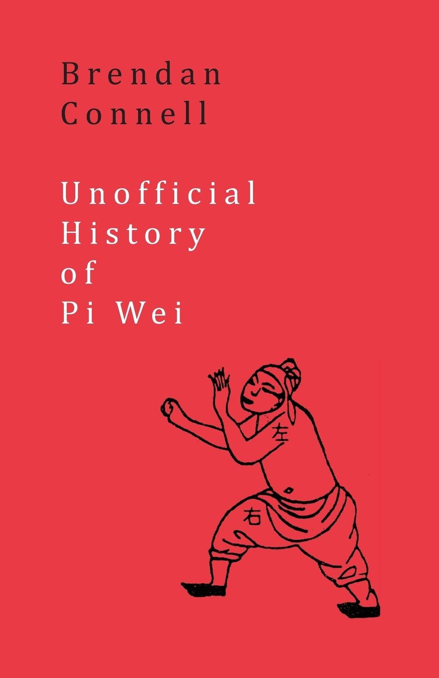 Vorderes Coverbild Unofficial History of Pi Wei
