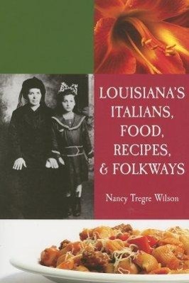 Vorderes Coverbild Louisiana's Italians, Food, Recipes and Folkways