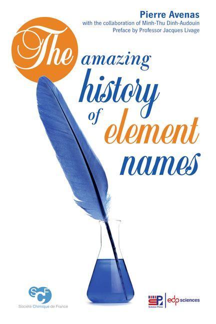 Vorderes Coverbild The Amazing History of Element Names