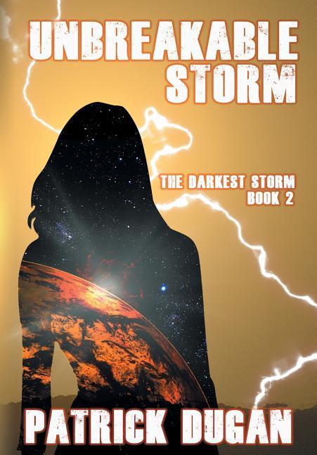 Vorderes Coverbild Unbreakable Storm: The Darkest Storm Book 2
