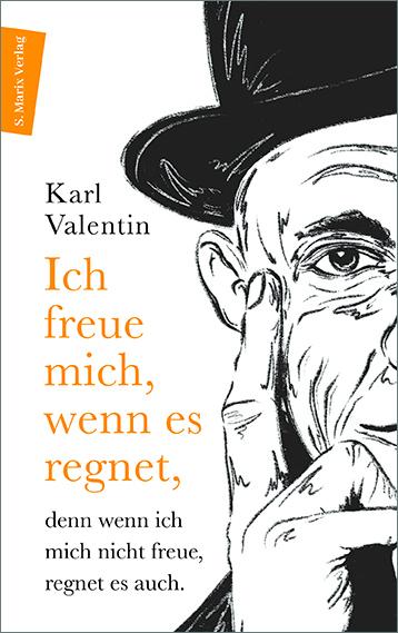 Vorderes Coverbild Ich freue mich, wenn es regnet, denn wenn ich mich nicht freue, regnet es auch