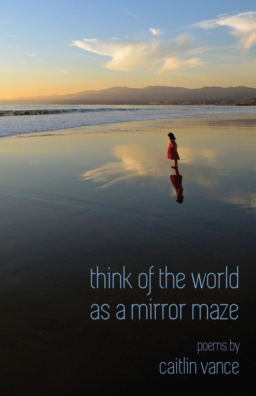 Vorderes Coverbild Think of the World as a Mirror Maze