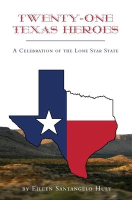 Vorderes Coverbild Twenty-One Texas Heroes