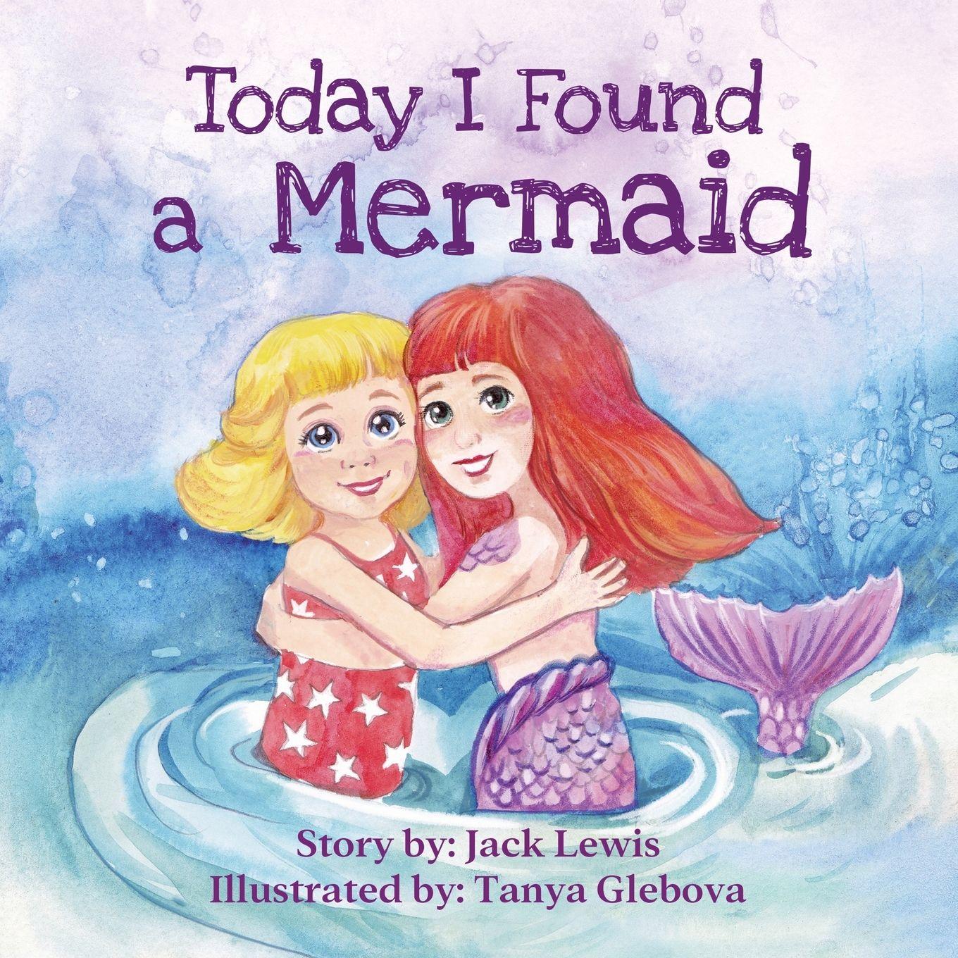 Vorderes Coverbild Today I Found a Mermaid