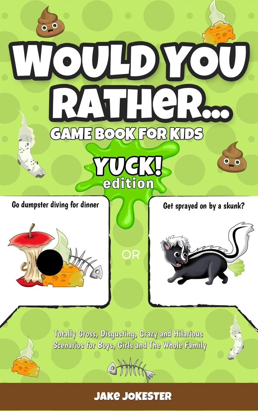 Vorderes Coverbild Would You Rather Game Book for Kids