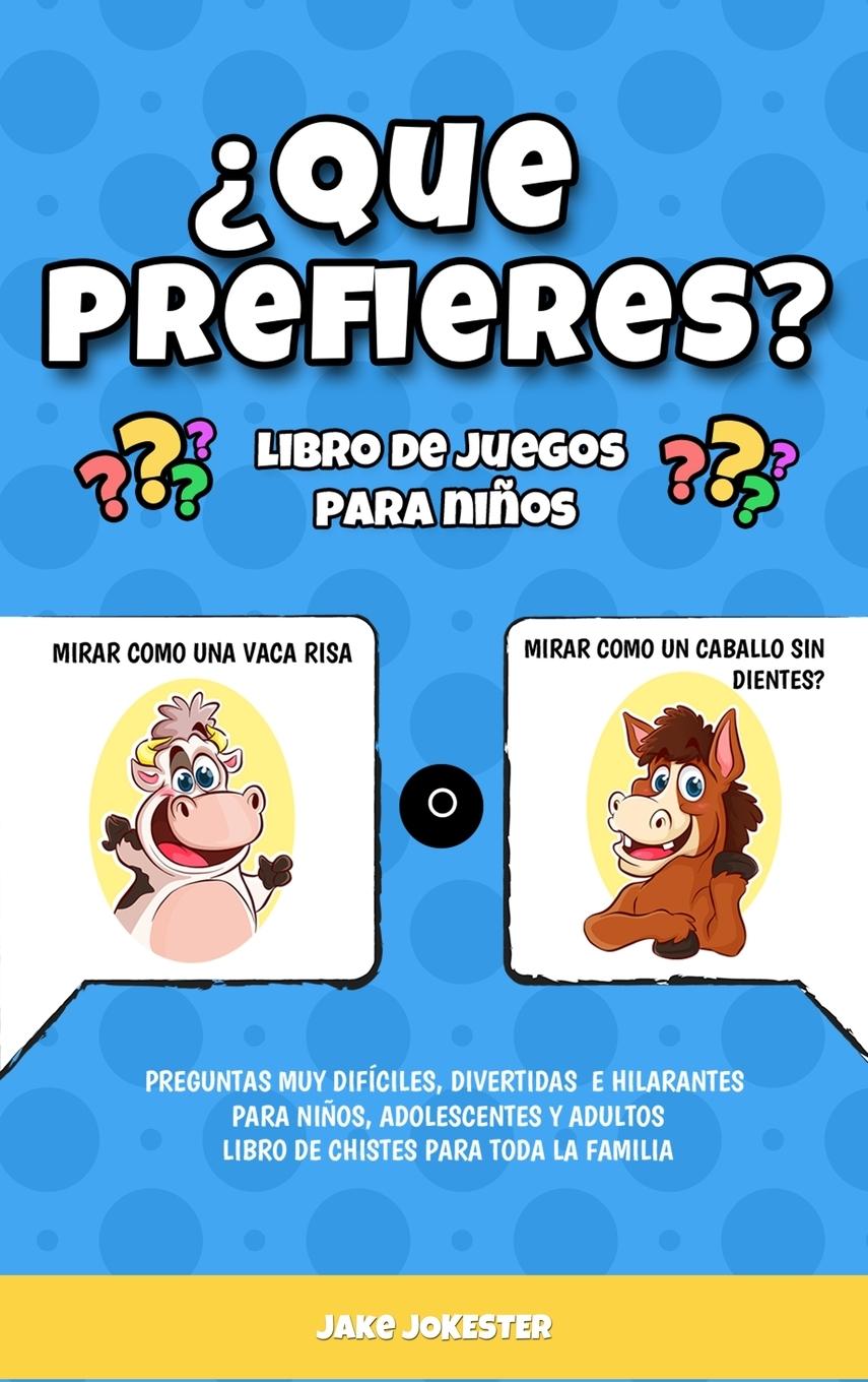 Vorderes Coverbild ¿Que prefieres? libro de juegos para niños