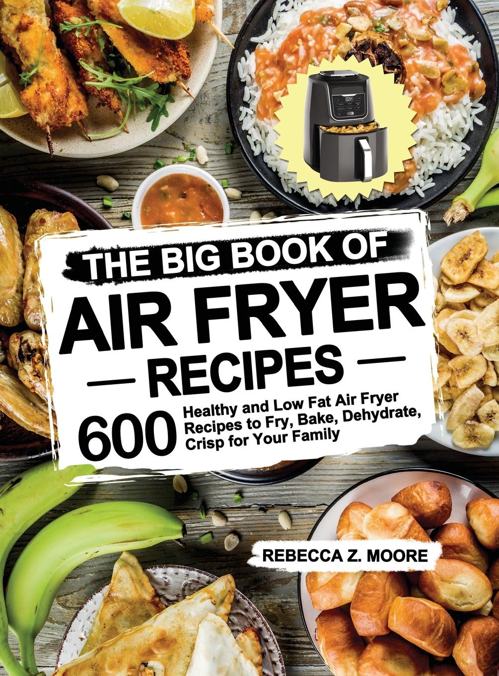 Vorderes Coverbild The Big Book of Air Fryer Recipes