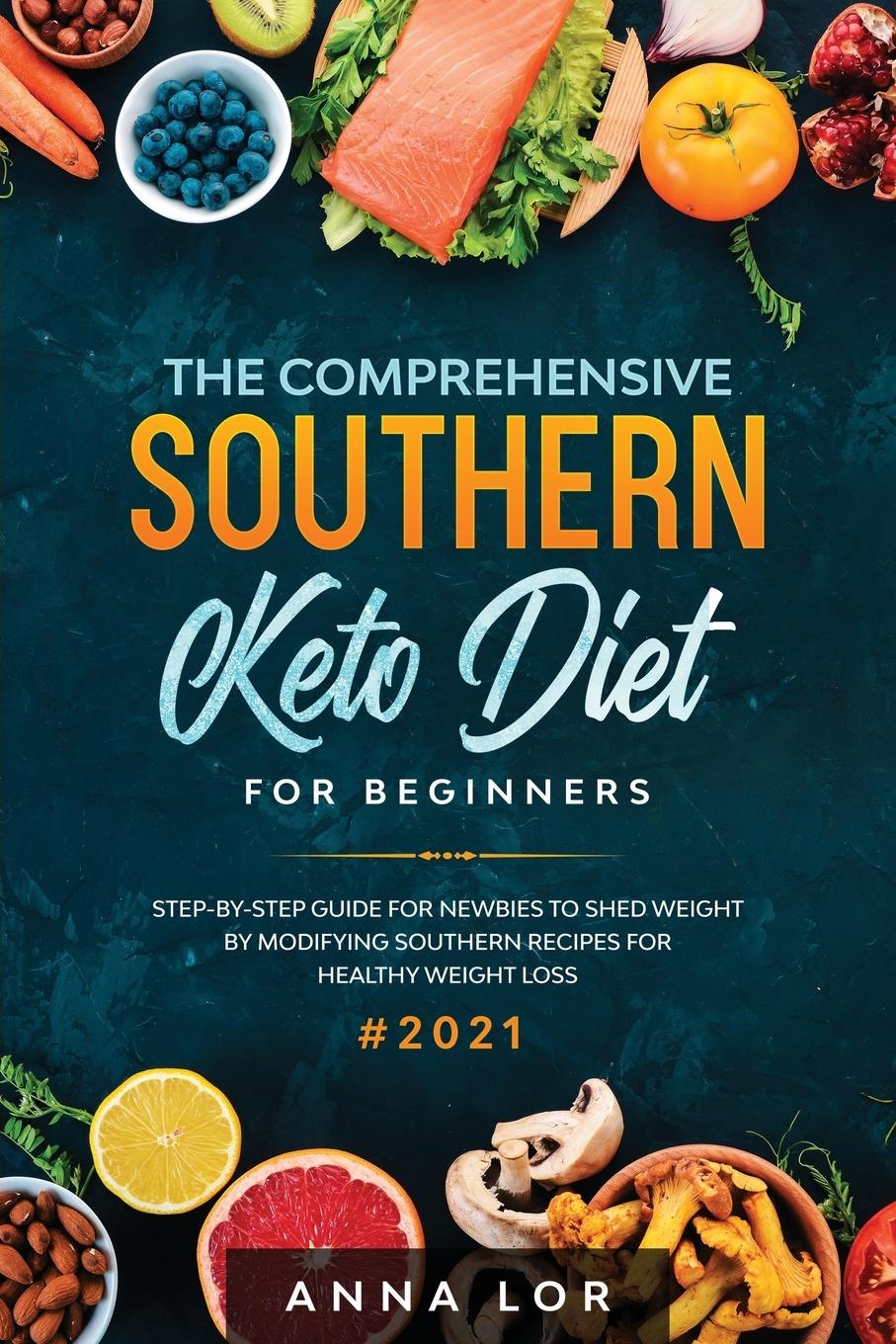 Vorderes Coverbild The Comprehensive Southern Keto Diet for Beginners