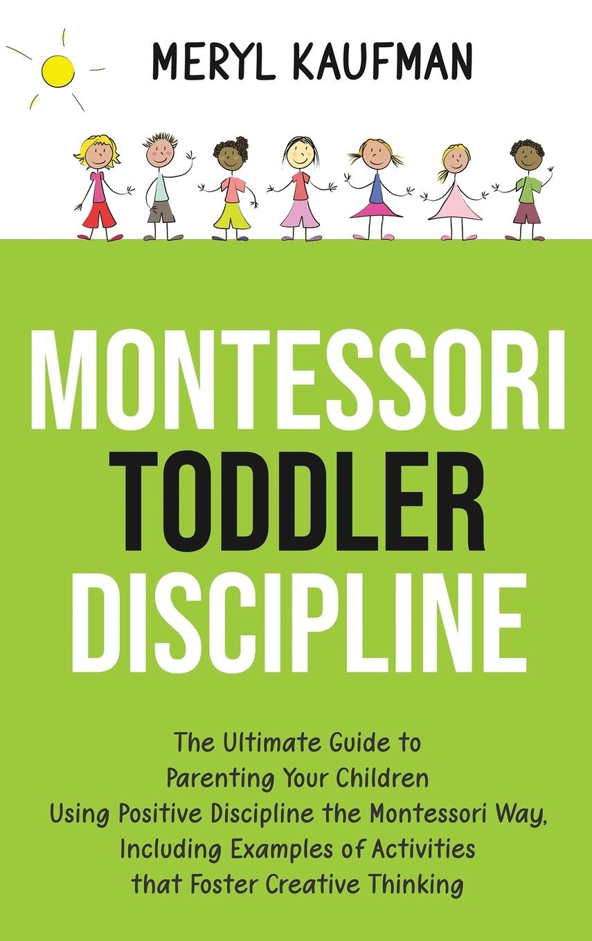 Vorderes Coverbild Montessori Toddler Discipline