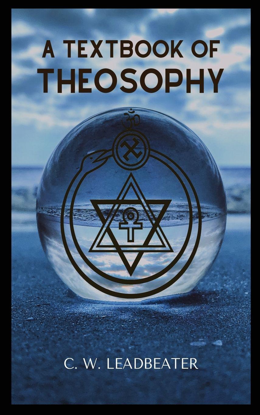 Vorderes Coverbild A Textbook of THEOSOPHY