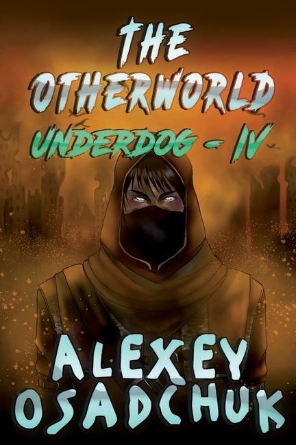 Vorderes Coverbild The Otherworld (Underdog-IV): LitRPG Series