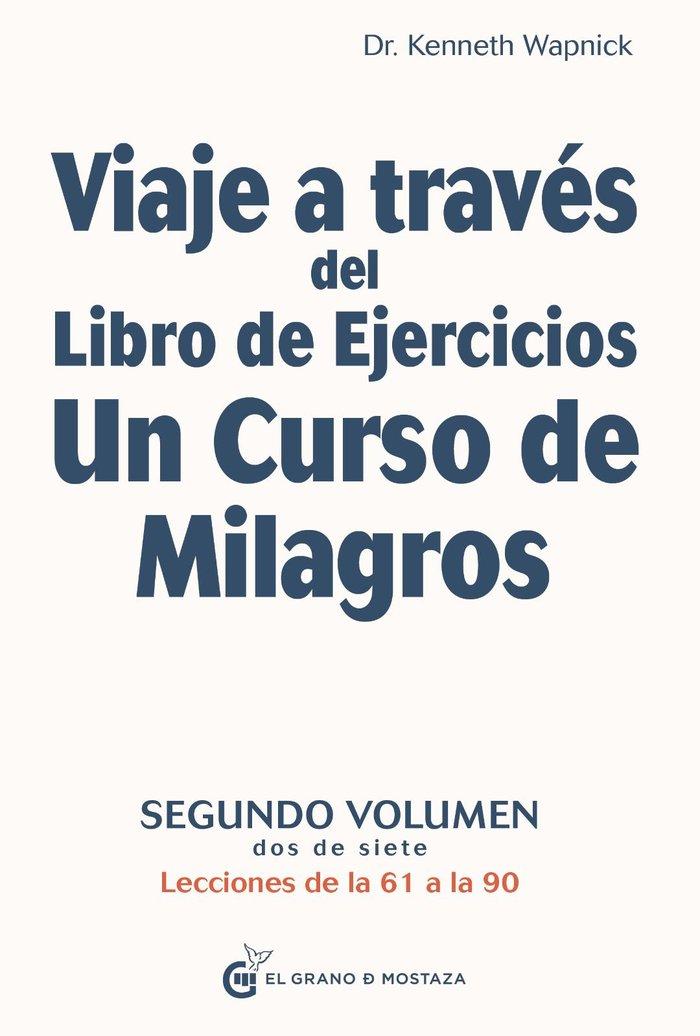Vorderes Coverbild Viaje a Traves del Libro de Ejercicios Un Curso de Milagros Vol. 2