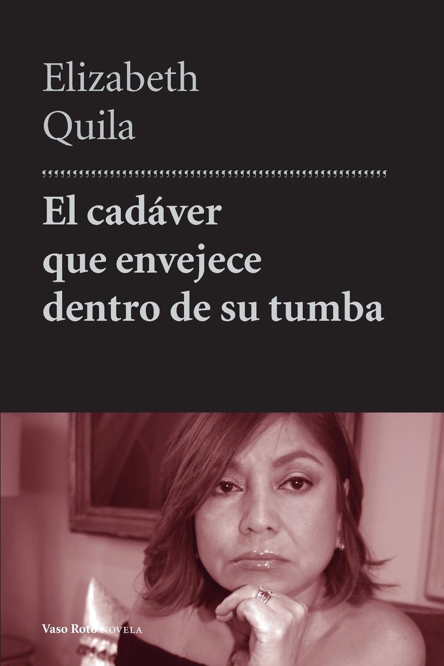Vorderes Coverbild El cadáver que envejece dentro de su tumba