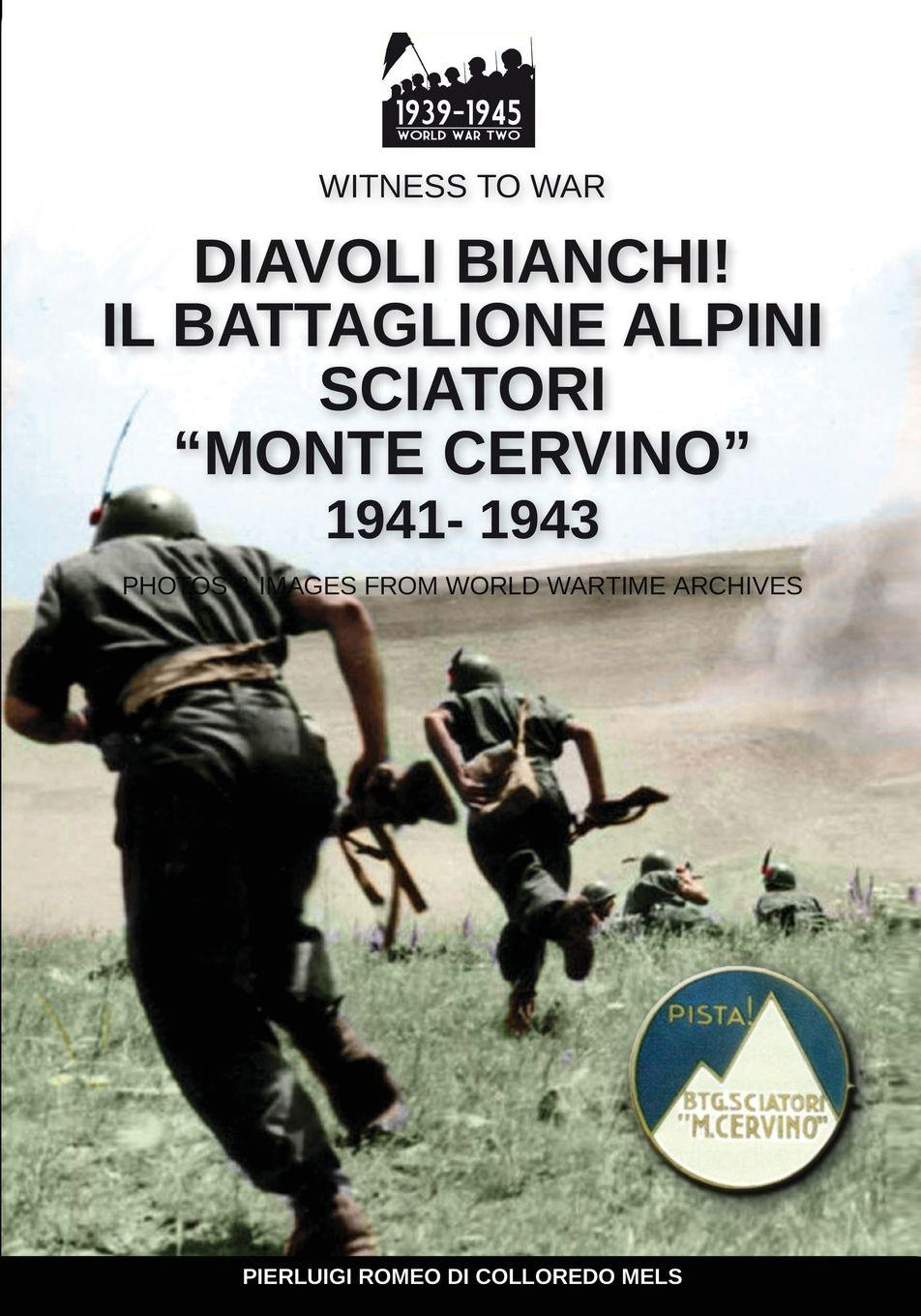 Vorderes Coverbild Diavoli bianchi! Il battaglione Alpini Sciatori "Monte Cervino" 1941-1943