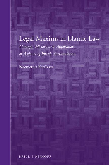 Vorderes Coverbild Legal Maxims in Islamic Law