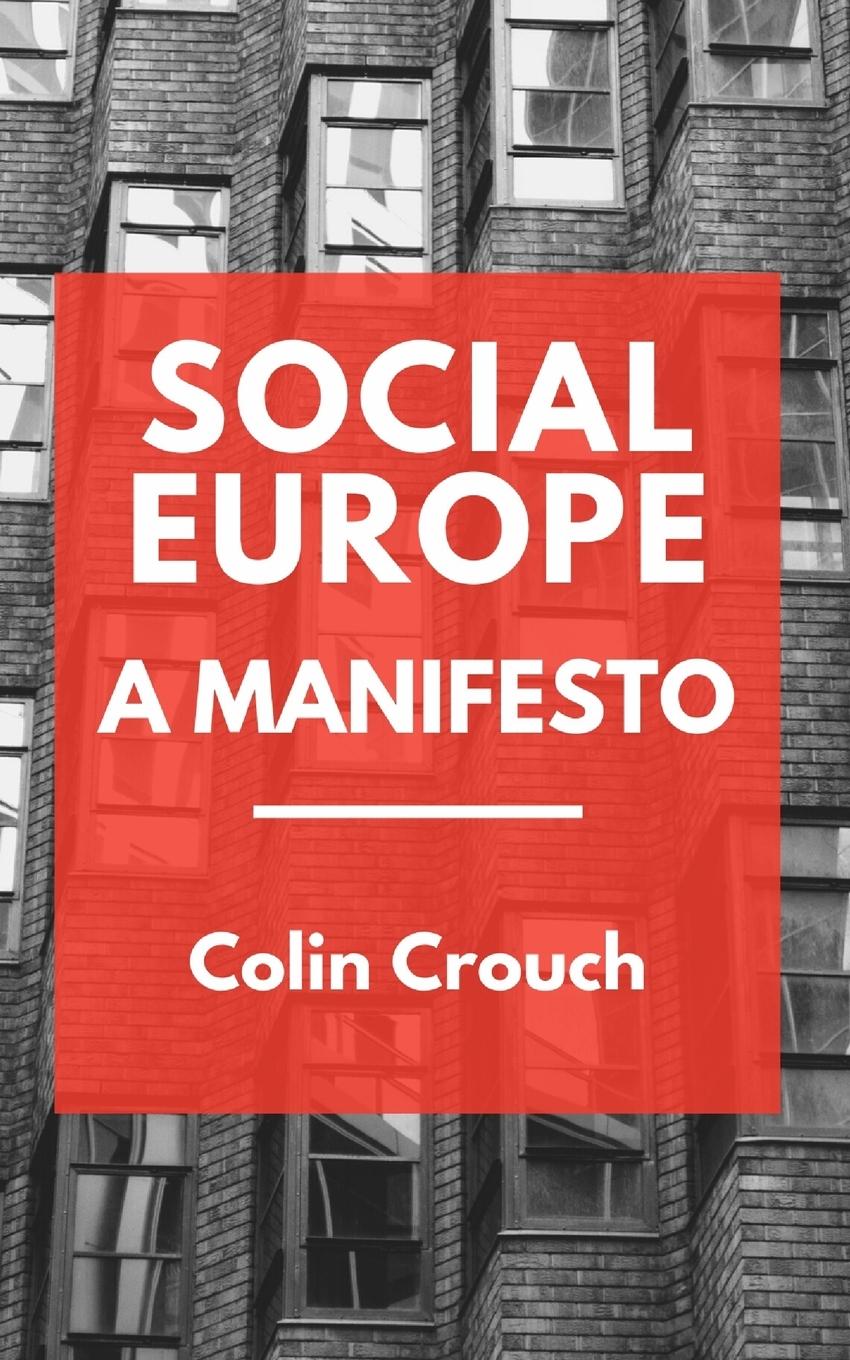 Vorderes Coverbild Social Europe - A Manifesto