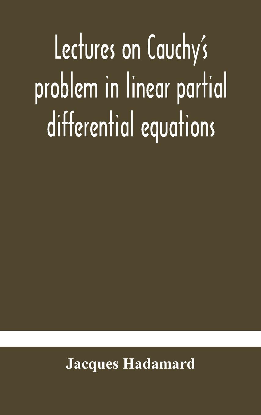 Vorderes Coverbild Lectures on Cauchy's problem in linear partial differential equations