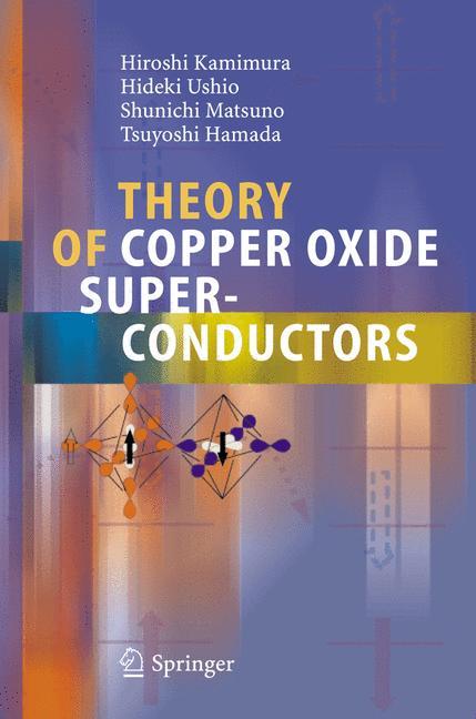 Vorderes Coverbild Theory of Copper Oxide Superconductors