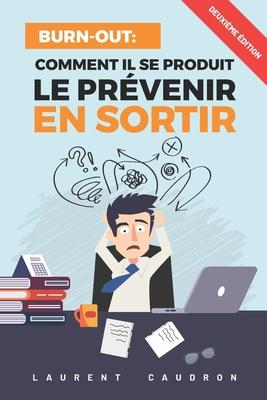 Vorderes Coverbild Burn-Out, Comment il se produit, le prévenir, en sortir