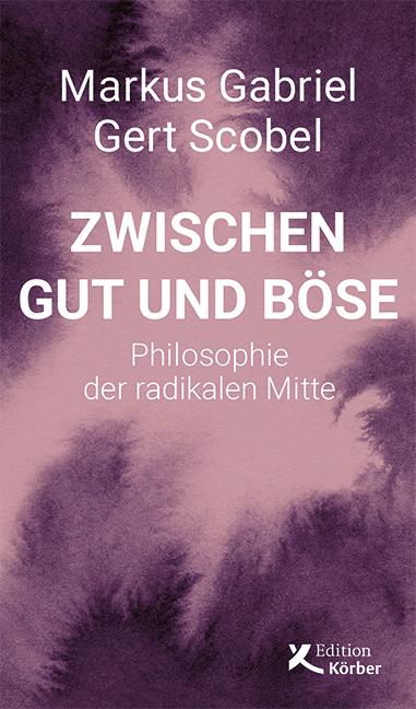 Vorderes Coverbild Zwischen Gut und Böse