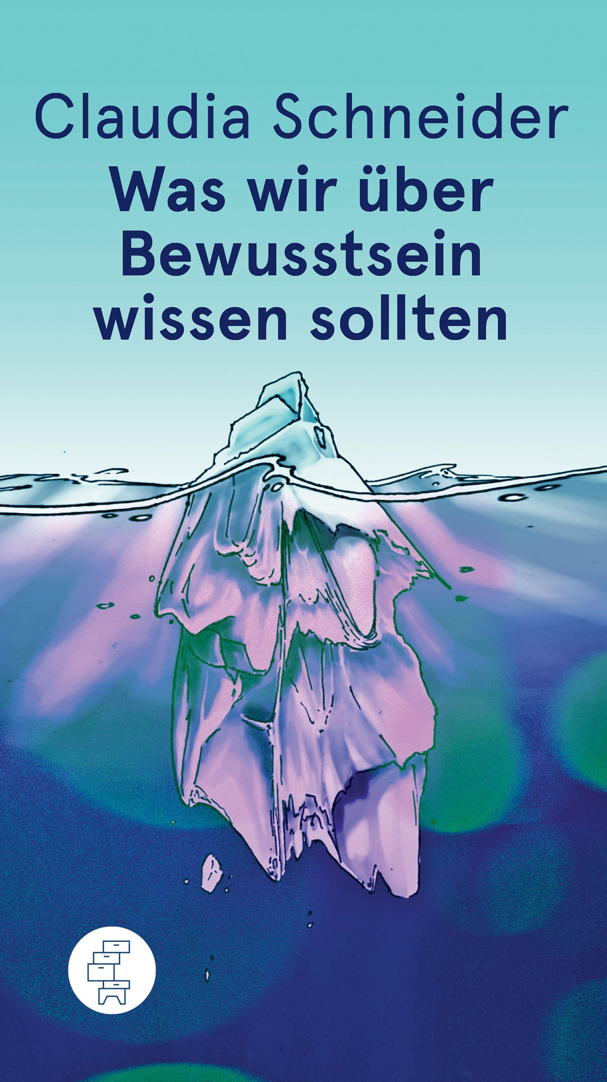 Vorderes Coverbild Was wir über Bewusstsein wissen sollten