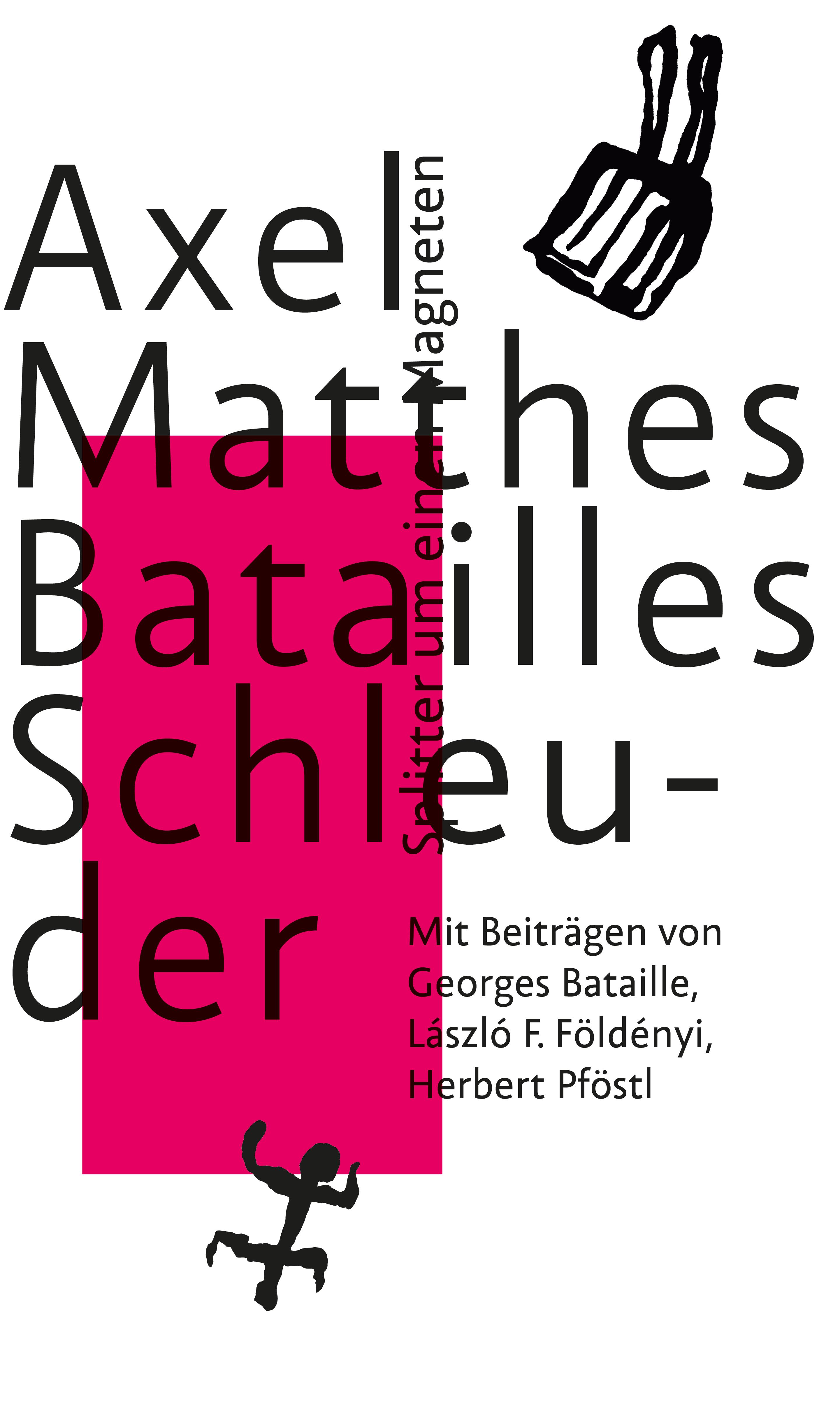 Vorderes Coverbild Batailles Schleuder