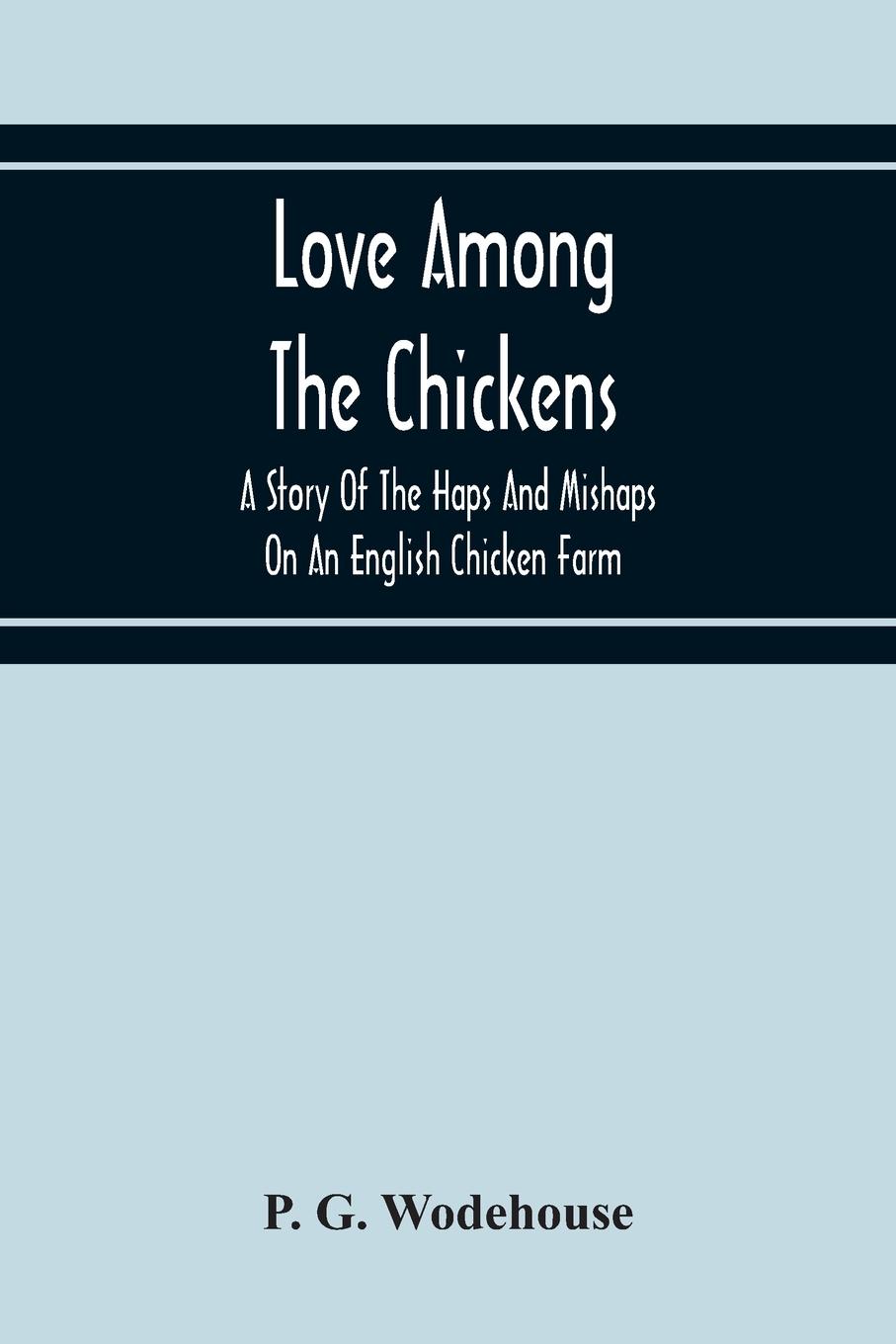 Vorderes Coverbild Love Among The Chickens