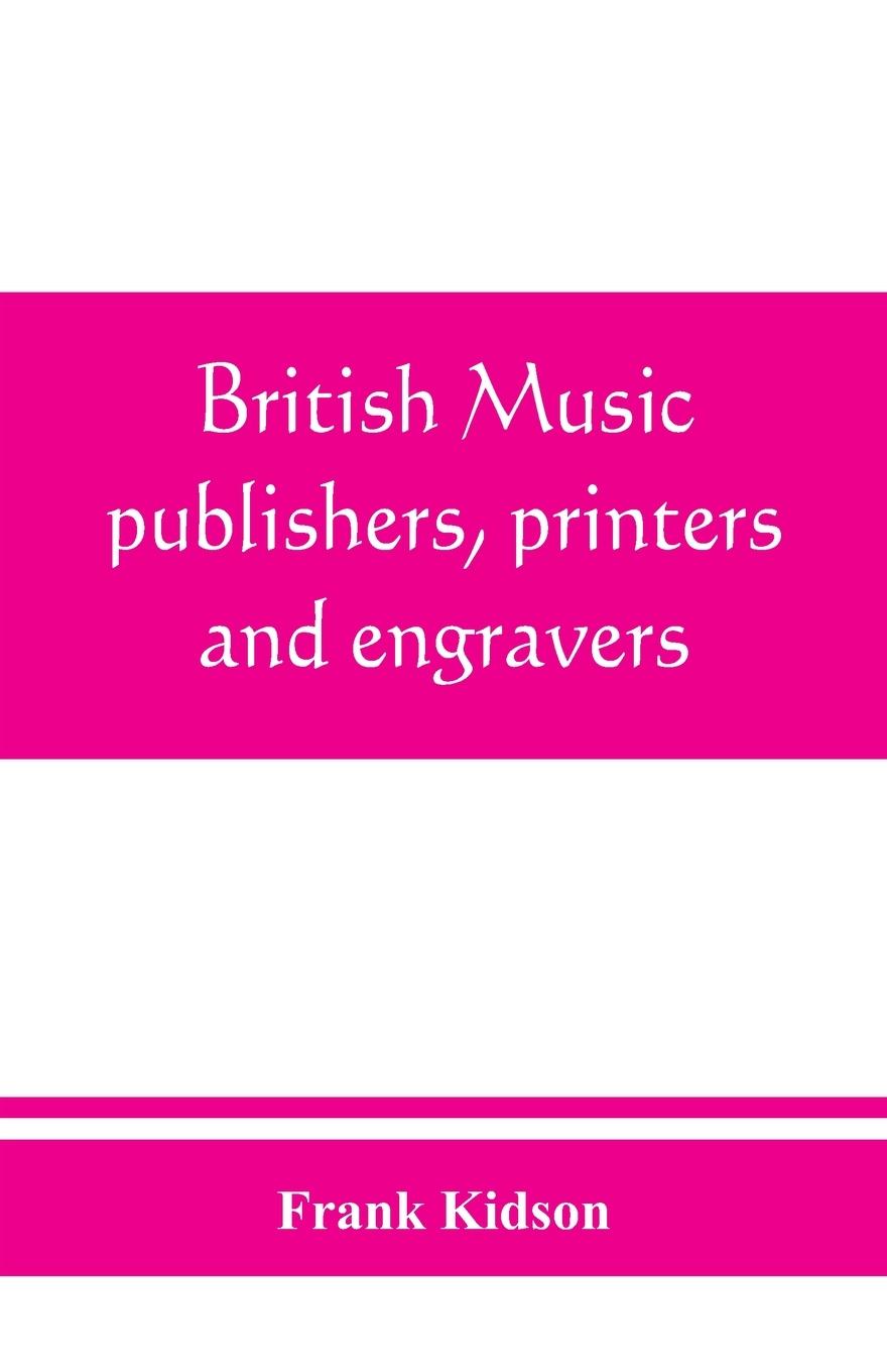 Vorderes Coverbild British music publishers, printers and engravers