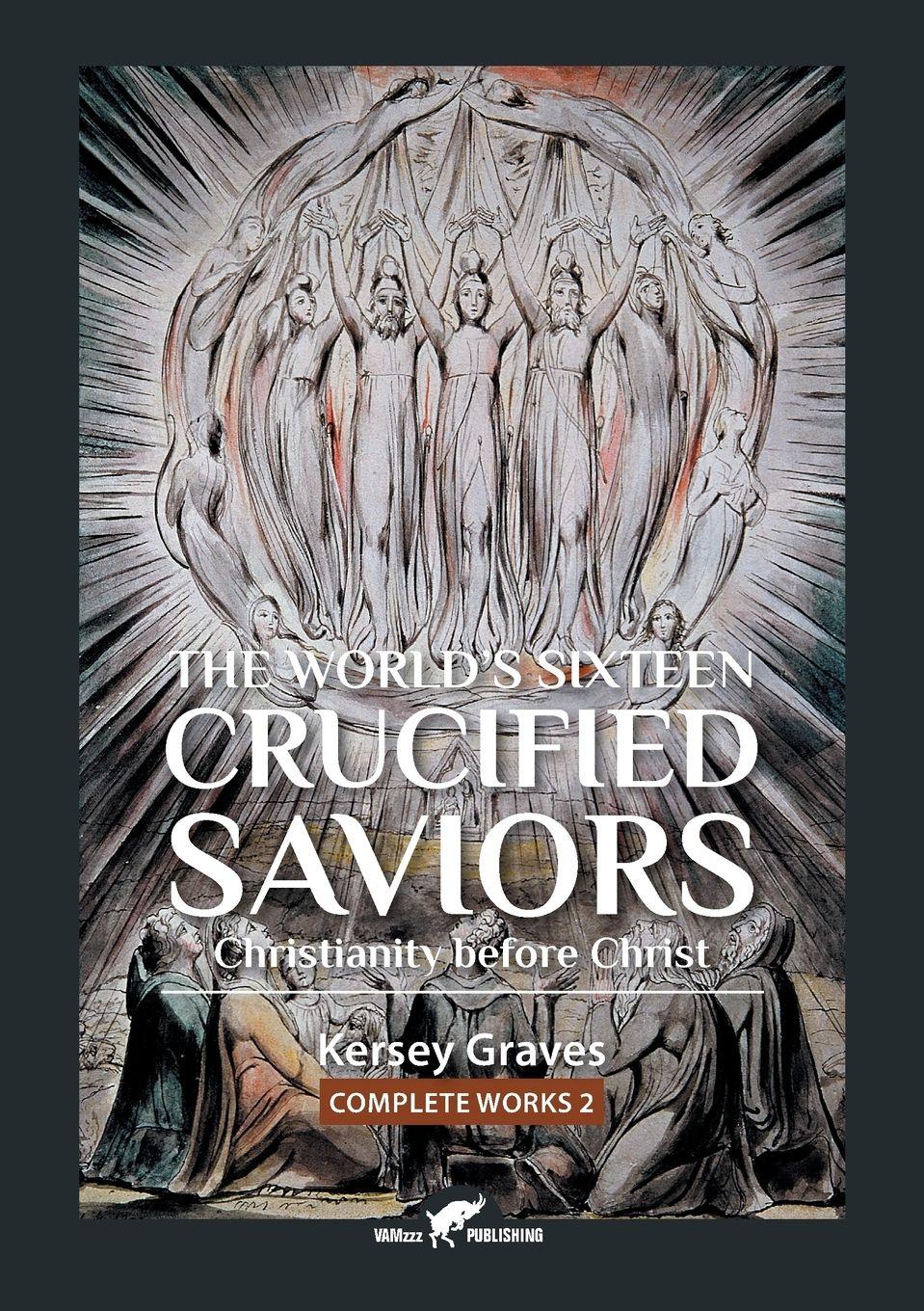 Vorderes Coverbild The World's Sixteen Crucified Saviors
