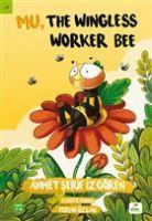 Vorderes Coverbild Mu, The Wingless Worker Bee