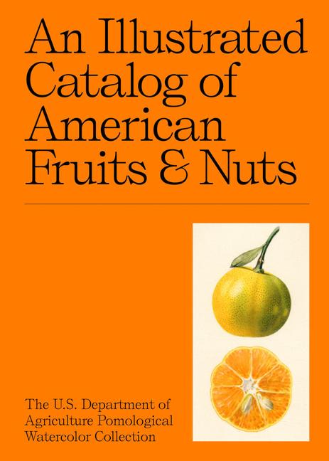 Vorderes Coverbild An Illustrated Catalog of American Fruits & Nuts