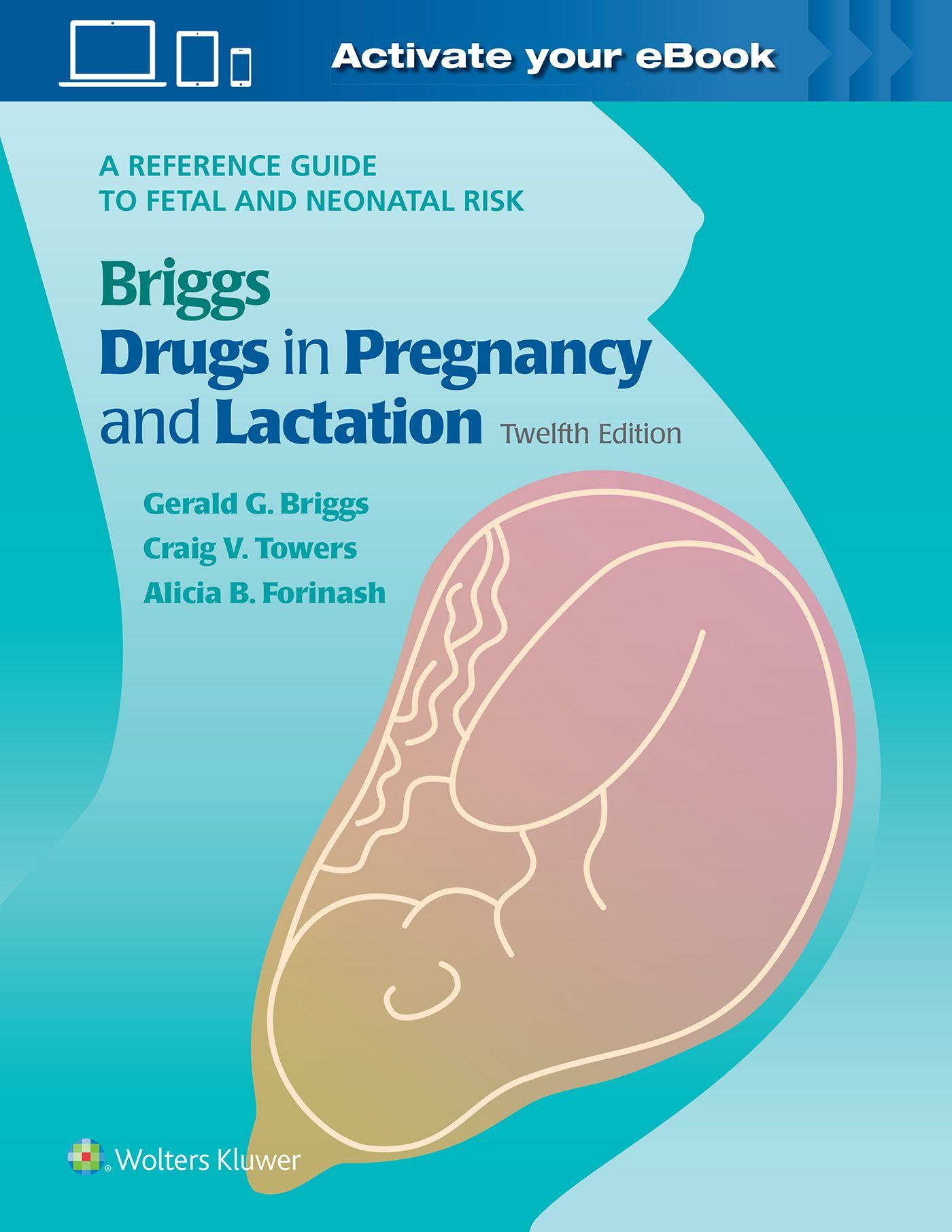 Vorderes Coverbild Briggs Drugs in Pregnancy and Lactation