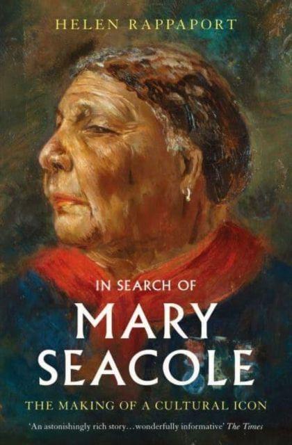 Vorderes Coverbild In Search of Mary Seacole