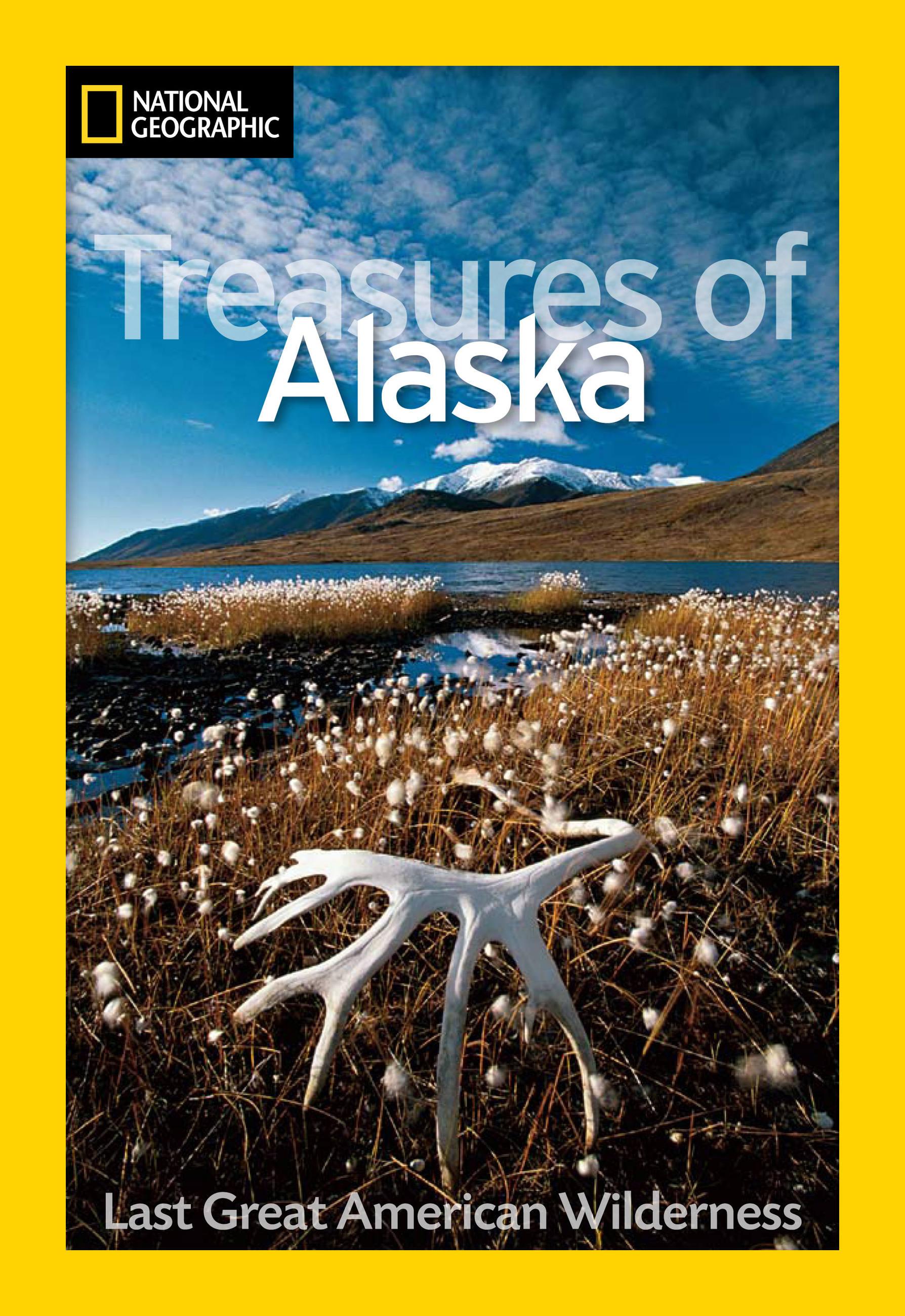 Vorderes Coverbild National Geographic Treasures of Alaska