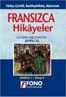 Vorderes Coverbild Türkce Tercümeli, Basitlestirilmis Fransizca Hikayeler - Kitap 3