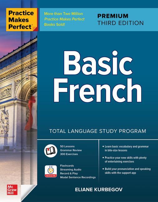 Vorderes Coverbild Practice Makes Perfect: Basic French, Premium Third Edition