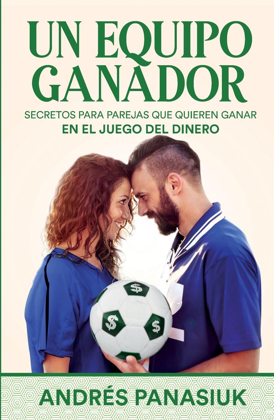 Vorderes Coverbild Un equipo ganador
