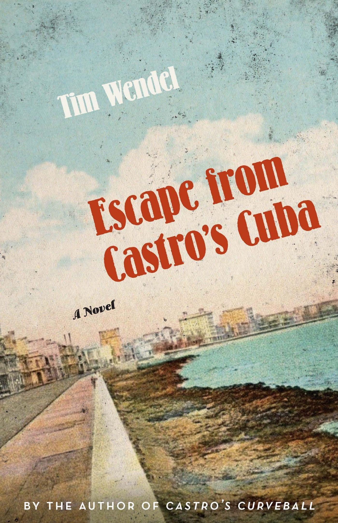 Vorderes Coverbild Escape from Castro's Cuba