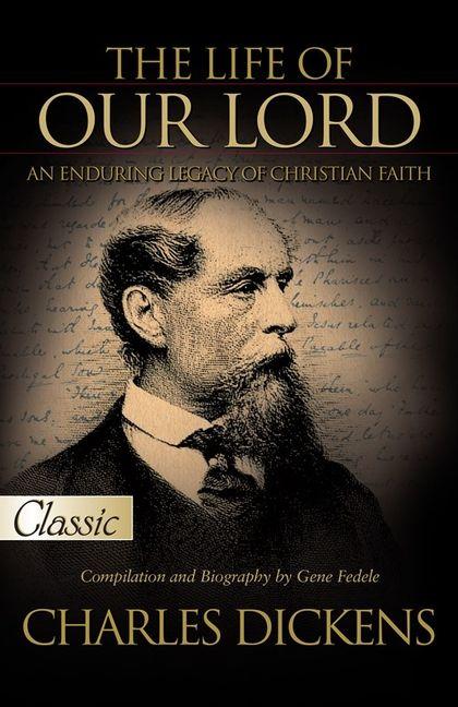 Vorderes Coverbild The Life of Our Lord by Charles Dickens