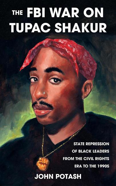 Vorderes Coverbild The FBI War on Tupac Shakur