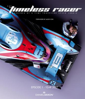 Vorderes Coverbild The Timeless Racer: Machines of a Time Traveling Speed Junkie