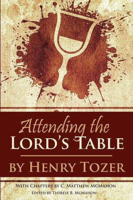 Vorderes Coverbild Attending the Lord's Table