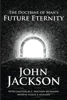 Vorderes Coverbild The Doctrine of Man's Future Eternity